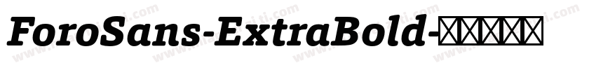 ForoSans-ExtraBold字体转换