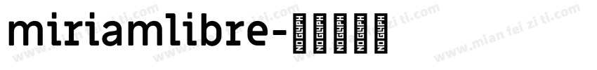 miriamlibre字体转换