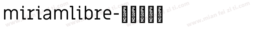 miriamlibre字体转换