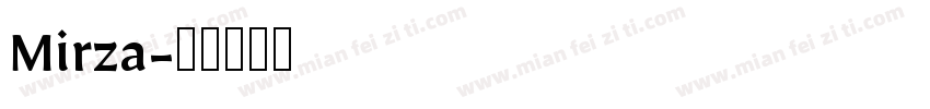 Mirza字体转换