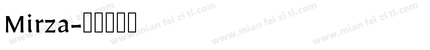 Mirza字体转换