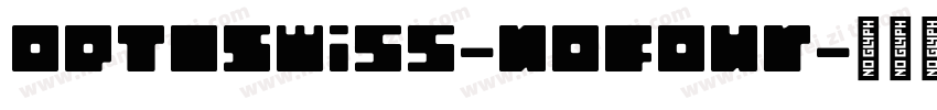 OPTISwiss-NoFour字体转换