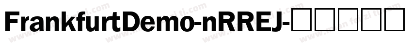 FrankfurtDemo-nRREJ字体转换