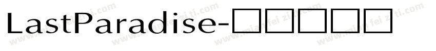 LastParadise字体转换