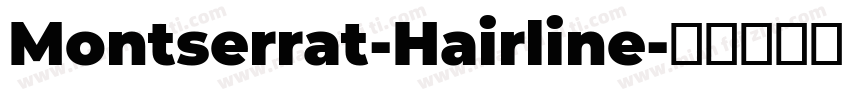 Montserrat-Hairline字体转换