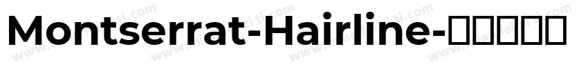 Montserrat-Hairline字体转换