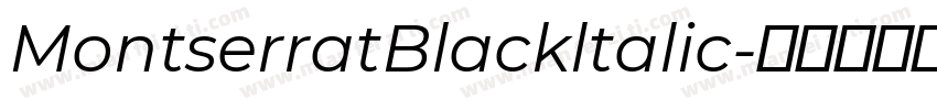 MontserratBlackltalic字体转换