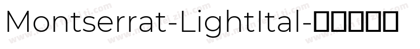 Montserrat-LightItal字体转换