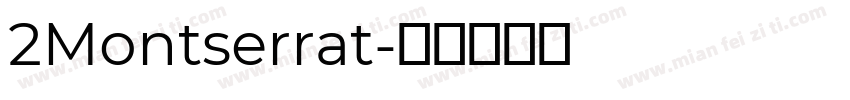 2Montserrat字体转换