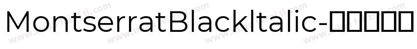 MontserratBlackltalic字体转换