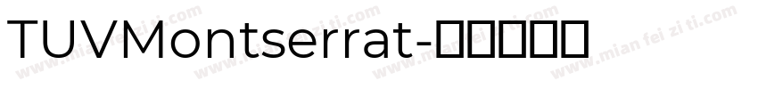 TUVMontserrat字体转换