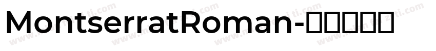 MontserratRoman字体转换