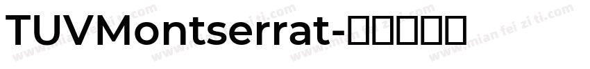 TUVMontserrat字体转换
