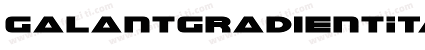 GalantGradientItalic-BJr5字体转换