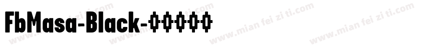 FbMasa-Black字体转换