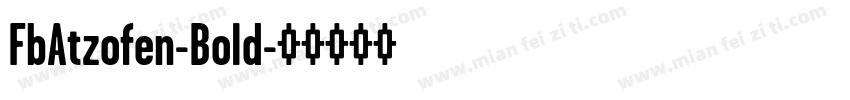 FbAtzofen-Bold字体转换