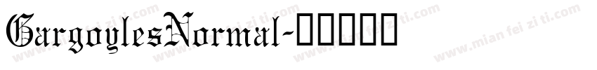 GargoylesNormal字体转换