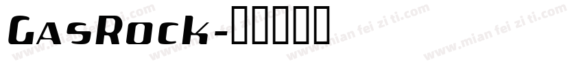 GasRock字体转换