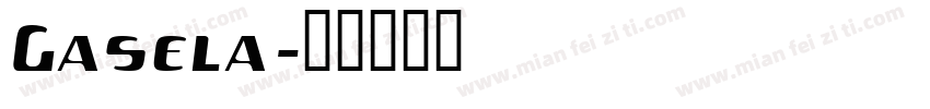 Gasela字体转换