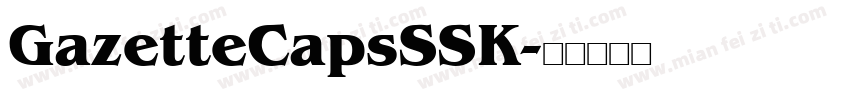 GazetteCapsSSK字体转换