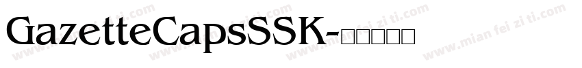 GazetteCapsSSK字体转换