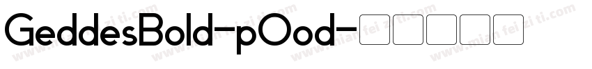GeddesBold-pOod字体转换