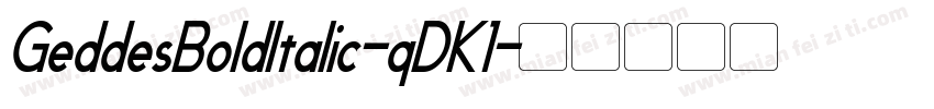 GeddesBoldItalic-qDK1字体转换