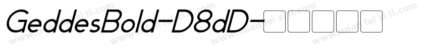 GeddesBold-D8dD字体转换