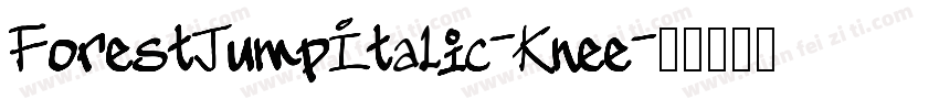 ForestJumpItalic-Knee字体转换