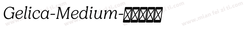 Gelica-Medium字体转换