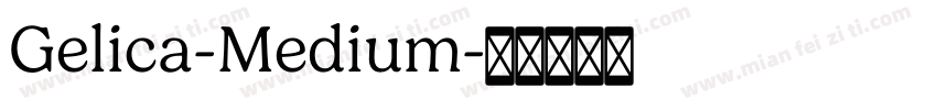 Gelica-Medium字体转换