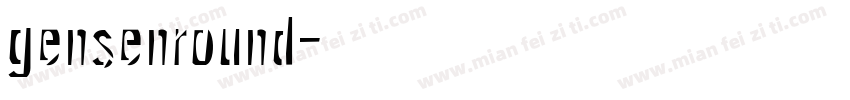 gensenround字体转换
