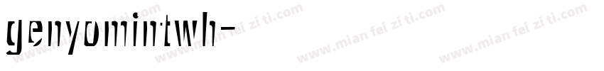 genyomintwh字体转换