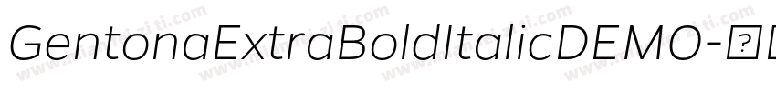 GentonaExtraBoldItalicDEMO字体转换