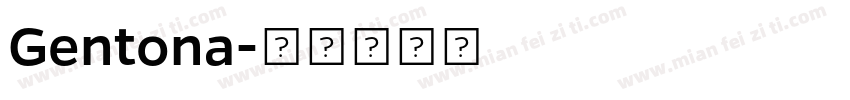 Gentona字体转换