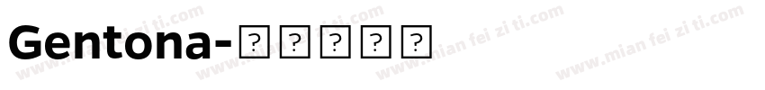 Gentona字体转换