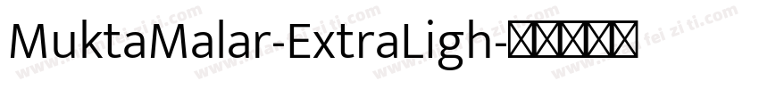 MuktaMalar-ExtraLigh字体转换