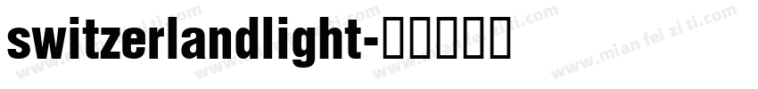 switzerlandlight字体转换