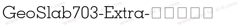 GeoSlab703-Extra字体转换