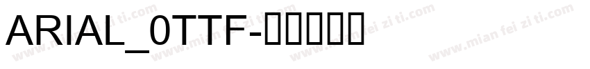 ARIAL_0TTF字体转换