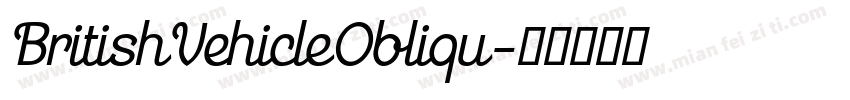 BritishVehicleObliqu字体转换