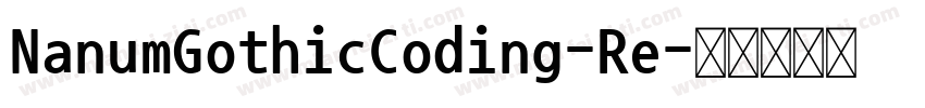 NanumGothicCoding-Re字体转换