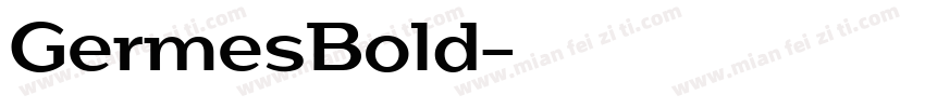 GermesBold字体转换