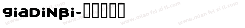 GIADINBI字体转换