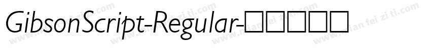 GibsonScript-Regular字体转换
