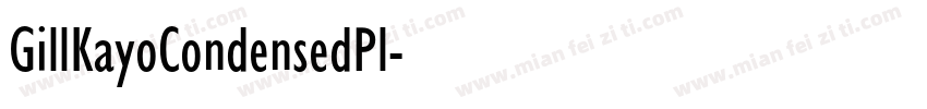 GillKayoCondensedPl字体转换