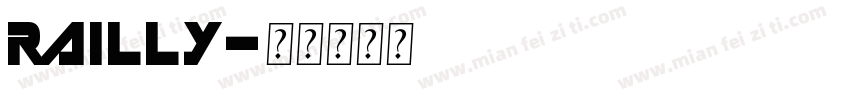 Railly字体转换