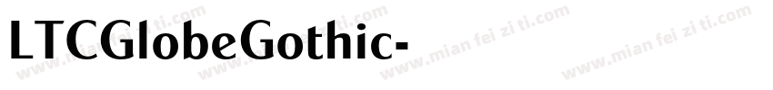 LTCGlobeGothic字体转换