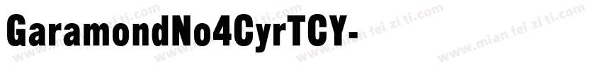 GaramondNo4CyrTCY字体转换