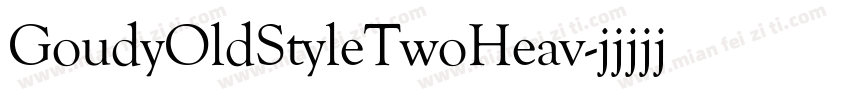 GoudyOldStyleTwoHeav字体转换